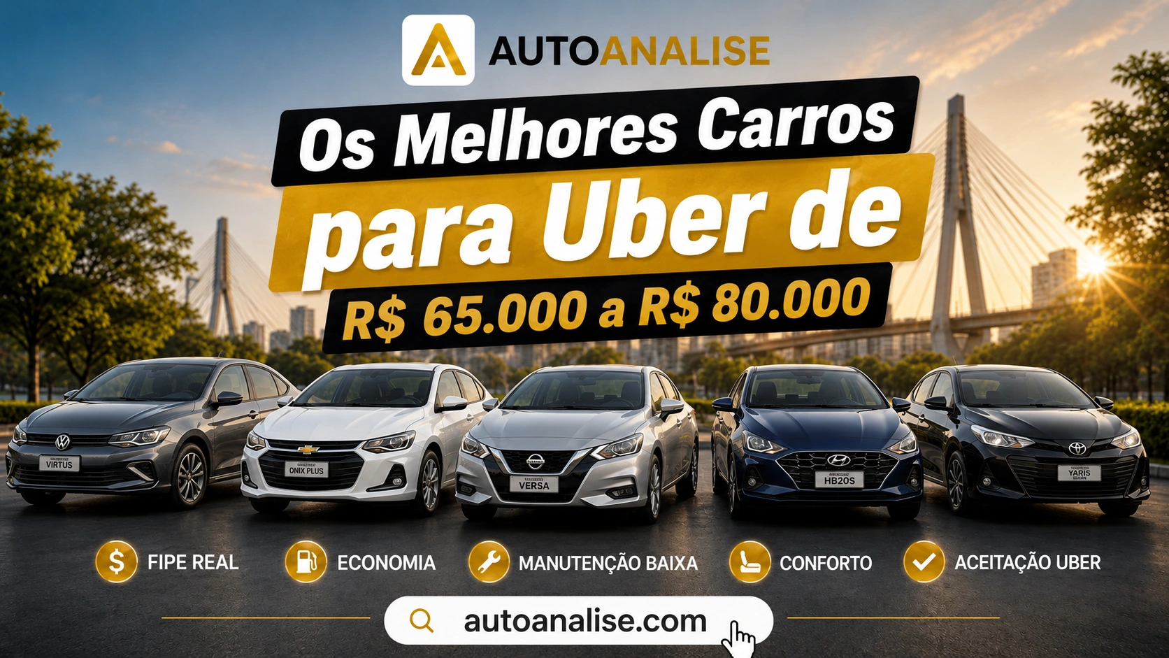 Os melhores carros para Uber de R$65.000 a R$80.000 em 2026 — AutoAnalise